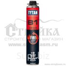 Пена монтажная Tytan B1 огнестойкая под пистолет 750 мл