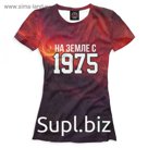 Футболка женская «На земле с 1975», размер L